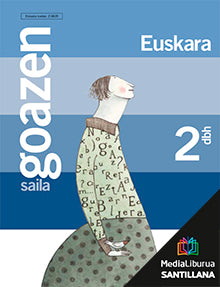 2ESO LM PFA LENGUA EUS GOAZEN LIBRO ED16