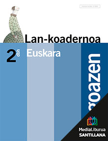 2ESO LM PFA LENGUA EUS GOAZEN CUAD ED16
