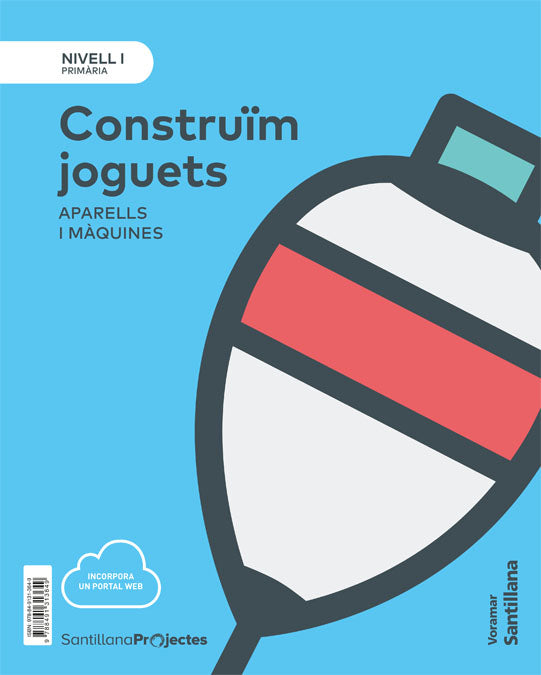 NIVELL I CONSTRUIM JOGUETS VALEN ED18