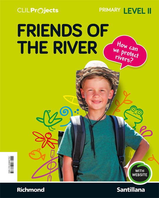 CLIL PROJECTS NIV II FRIENDS OF THE RIVE