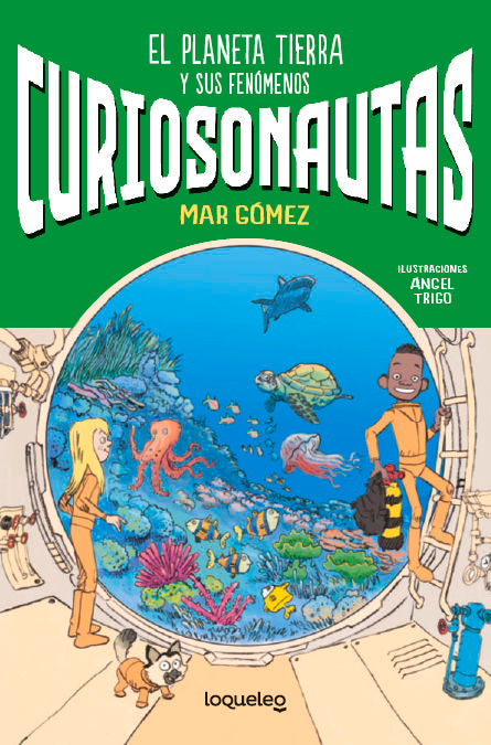 CURIOSONAUTAS 1. LA TIERRA INFJUV ED26